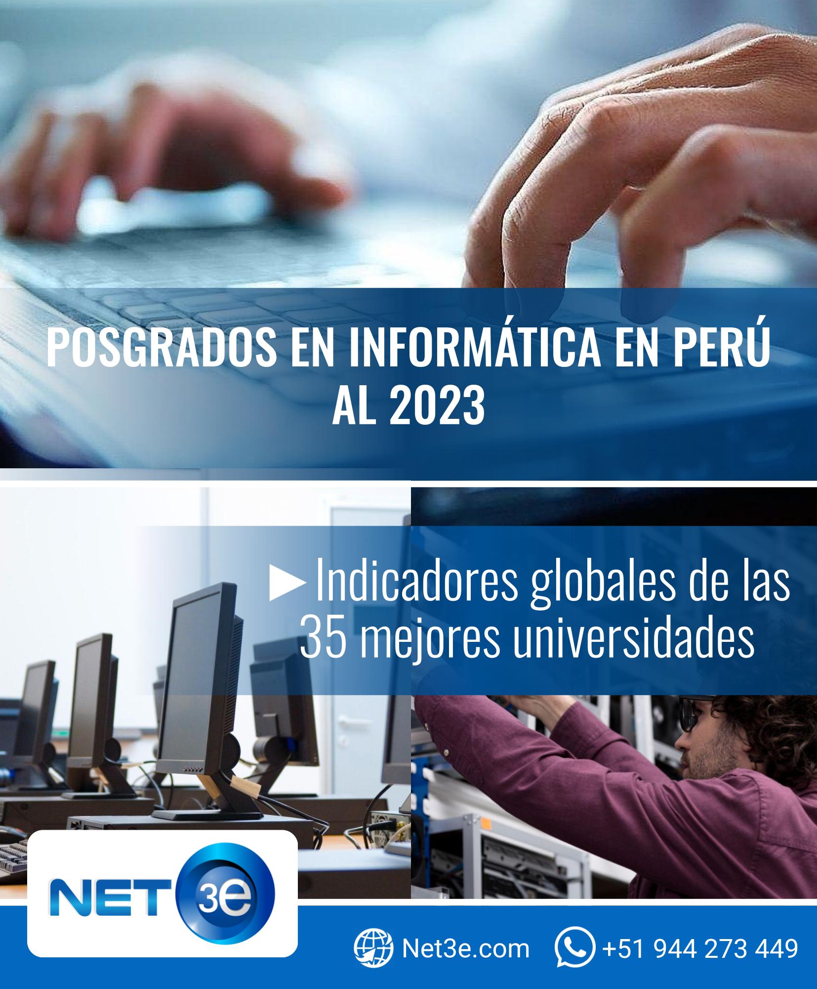 NET3EVER REPORTE POSGRADOS EN INFORMÁTICA EN PERÚ AL 2023DIAGNÓSTICO EN PPT